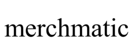 MERCHMATIC