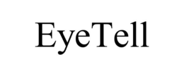 EYETELL