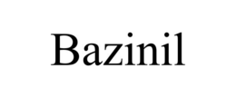 BAZINIL