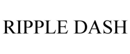 RIPPLE DASH