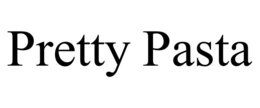 PRETTY PASTA