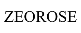 ZEOROSE