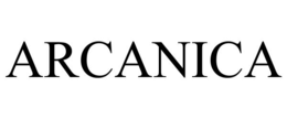 ARCANICA