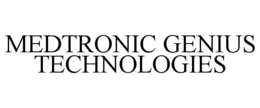 MEDTRONIC GENIUS TECHNOLOGIES
