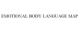 EMOTIONAL BODY LANGUAGE MAP