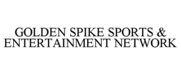 GOLDEN SPIKE SPORTS & ENTERTAINMENT NETWORK