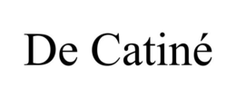 DE CATINÉ