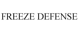 FREEZE DEFENSE