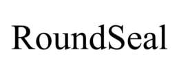 ROUNDSEAL