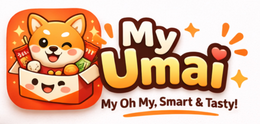 MY OH MY, SMART & TASTY!, MY UMAI