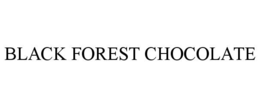 BLACK FOREST CHOCOLATE
