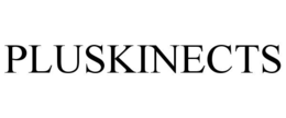 PLUSKINECTS trademark