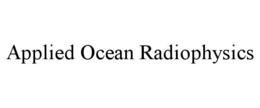 APPLIED OCEAN RADIOPHYSICS