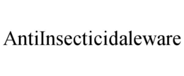 ANTIINSECTICIDALEWARE