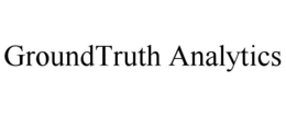 GROUNDTRUTH ANALYTICS