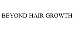 BEYOND HAIR GROWTH