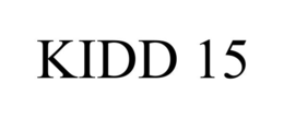 KIDD 15