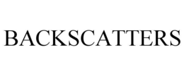 BACKSCATTERS