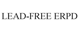 LEAD-FREE ERPD