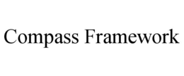 COMPASS FRAMEWORK
