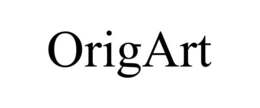 ORIGART
