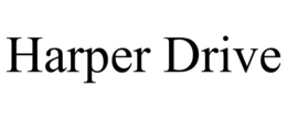 HARPER DRIVE