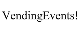 VENDINGEVENTS!