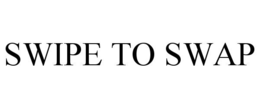 SWIPE TO SWAP
