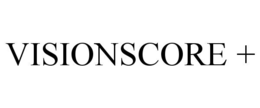 VISIONSCORE +