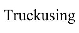 TRUCKUSING