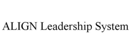 ALIGN LEADERSHIP SYSTEM