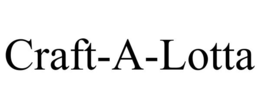CRAFT-A-LOTTA