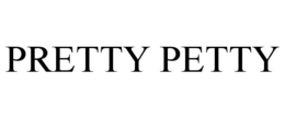 PRETTY PETTY
