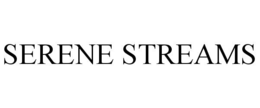 SERENE STREAMS
