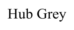 HUB GREY