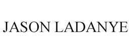 JASON LADANYE