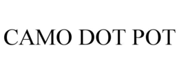 CAMO DOT POT
