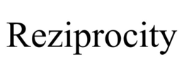 REZIPROCITY