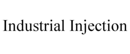 INDUSTRIAL INJECTION