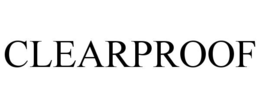 CLEARPROOF