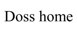 DOSS HOME