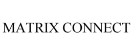 MATRIX CONNECT
