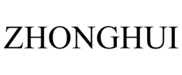 ZHONGHUI