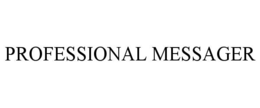 PROFESSIONAL MESSAGER