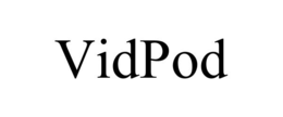 VIDPOD