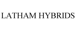LATHAM HYBRIDS