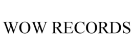 WOW RECORDS