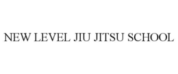 NEW LEVEL JIU JITSU SCHOOL