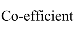 CO-EFFICIENT