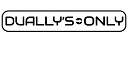 DUALLY'S ONLY